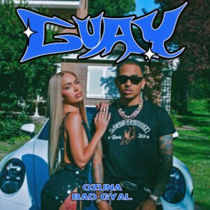 Guay - Ozuna Ft. Bad Gyal (Unlimited Latin Acapella 96Bpm)(12A)